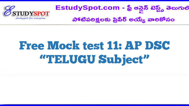 Free Mock test 11: AP DSC “TELUGU  Subject”